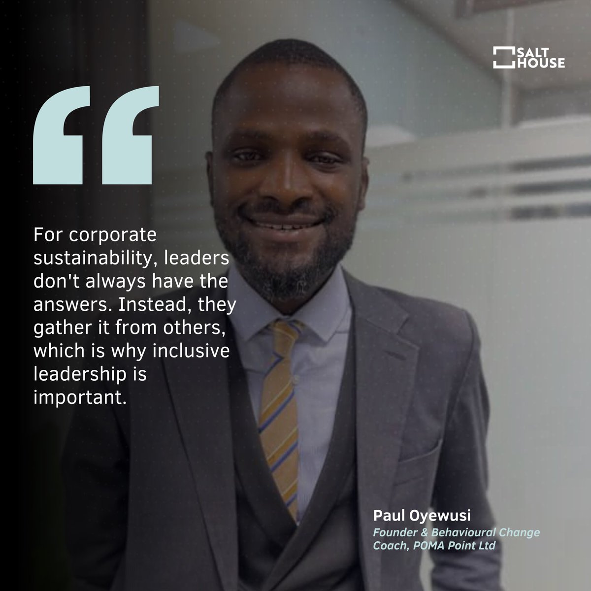 Today, we’re spotlighting Paul Oyewusi, Behavioural Change Coach.

Paul Oyewusi emphasized, “For corporate sustainability, leaders don’t always have the answers. Instead, they gather it from others, which is why inclusive leadership is important.”

#InclusiveLeadership