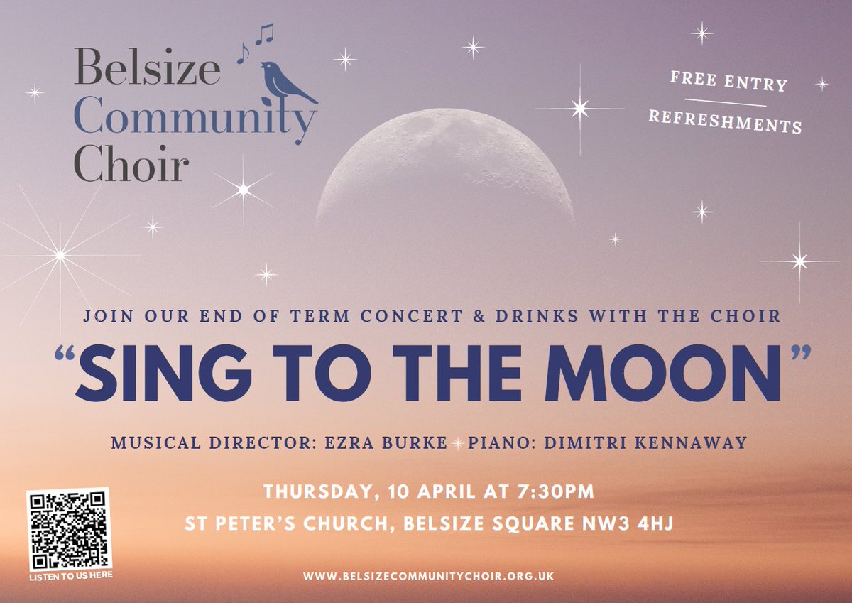 We're excited to announce our next end-of-term concert on April 10th, 7.30 pm, where we will "sing to the moon" 🌛

Join us for music and refreshment at St Peter's Church in Belsize Park - free entry!