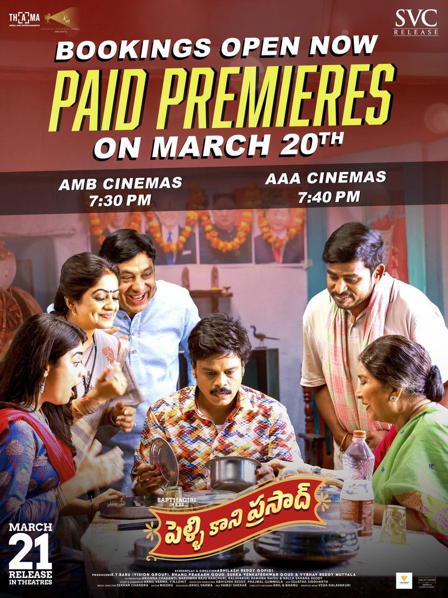 Ramesh Bala (@rameshlaus) on Twitter photo Enjoy the entertaining lifestory of #PelliKaniPrasad before everyone else π€©
PAID PREMIERES ON MARCH 20th πΏπ₯
AMB Cinemas - 7.30 PM
AAA Cinemas - 7.40 PM
Book Your Seats Now!
β linktr.ee/PKPTickets
Theatrical Release by <a href="/SVC_official/">Sri Venkateswara Creations</a>
<a href="/MeSapthagiri/">Sapthagiri</a> <a href="/PriyankaOffl/">Priyanka Sharma (#Savaari)</a> Enjoy the entertaining lifestory of #PelliKaniPrasad before everyone else π€©
PAID PREMIERES ON MARCH 20th πΏπ₯
AMB Cinemas - 7.30 PM
AAA Cinemas - 7.40 PM
Book Your Seats Now!
β linktr.ee/PKPTickets
Theatrical Release by <a href="/SVC_official/">Sri Venkateswara Creations</a>
<a href="/MeSapthagiri/">Sapthagiri</a> <a href="/PriyankaOffl/">Priyanka Sharma (#Savaari)</a>