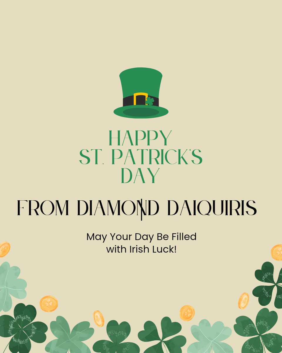 DiamondDaiquir1's tweet photo. 🍀 Happy St. Patrick’s Day from Diamond Daiquiris! 🍀

May your day be filled with luck, laughter, and Louisiana-style daiquiris! Stop by and celebrate with a festive sip—because every great St. Paddy’s Day deserves a little extra flavor!

#LuckySips #DiamondDaiquiris https://t.co/p6l7bMvONq