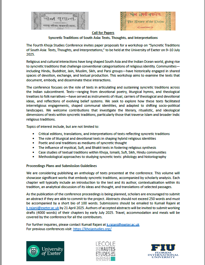 Nahyan Fancy (@fancynahyan) on Twitter photo CfP: Syncretic Traditions of South Asia: Texts, Thoughts and Intrepretations. The Fourth Khoja Studies Conference, <a href="/ExeterIAIS/">Institute of Arab and Islamic Studies (IAIS)</a> <a href="/UniofExeter/">University of Exeter</a>
#SouthAsia #AcademicTwitter CfP: Syncretic Traditions of South Asia: Texts, Thoughts and Intrepretations. The Fourth Khoja Studies Conference, <a href="/ExeterIAIS/">Institute of Arab and Islamic Studies (IAIS)</a> <a href="/UniofExeter/">University of Exeter</a>
#SouthAsia #AcademicTwitter
