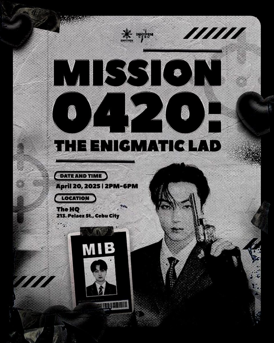 enhypencebuphi's tweet photo. ENGENEs! ๐ถ๏ธ
Letโs suit up and celebrate the galaxyโs coolest agent in true Men in Black styleโsharp suits, sleek vibes, and unforgettable moments.
Join the mission and letโs make his birthday out of this world! ๐ค
๐The HQ, Pelaez St, Cebu City (Across USC Main)
๐๏ธ April 20, 2025 | 2PM - 6PM
Register here: https://t.co/tQojTjBsXl
#ENHYPEN #์ํ์ดํ #JAY #์ ์ด #MISSION0420 #AgentJay #ENHYPEN_Cebu #ECPHI_Events