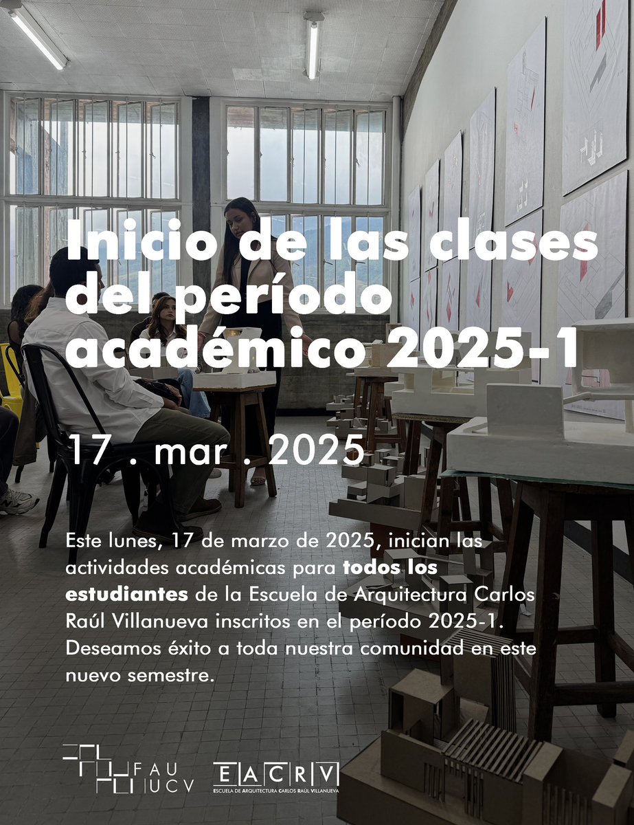 Este lunes, 17 de marzo de 2025, inician las actividades académicas para todos los estudiantes de la Escuela de Arquitectura Carlos Raúl Villanueva inscritos en el período 2025-1.

Deseamos éxito a toda nuestra comunidad en este nuevo semestre.