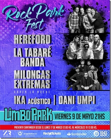 #EnVivo
Hoy 12:00 h arranca la preventa con <a href="/bancosantander/">Santander</a> para el festival Rock Park Fest
Venta gral: 19/3

Hereford
<a href="/La_Tabare/">La Tabaré</a> 
<a href="/MilongaExtrema/">Milongas Extremas</a> 
IKA
<a href="/daniumpi/">Dani Umpi</a> 

🗓️ 9/5
📍Limbo Park - Velódromo MVD
🎫 <a href="/RedTicketsUY/">RedTickets Uruguay</a>