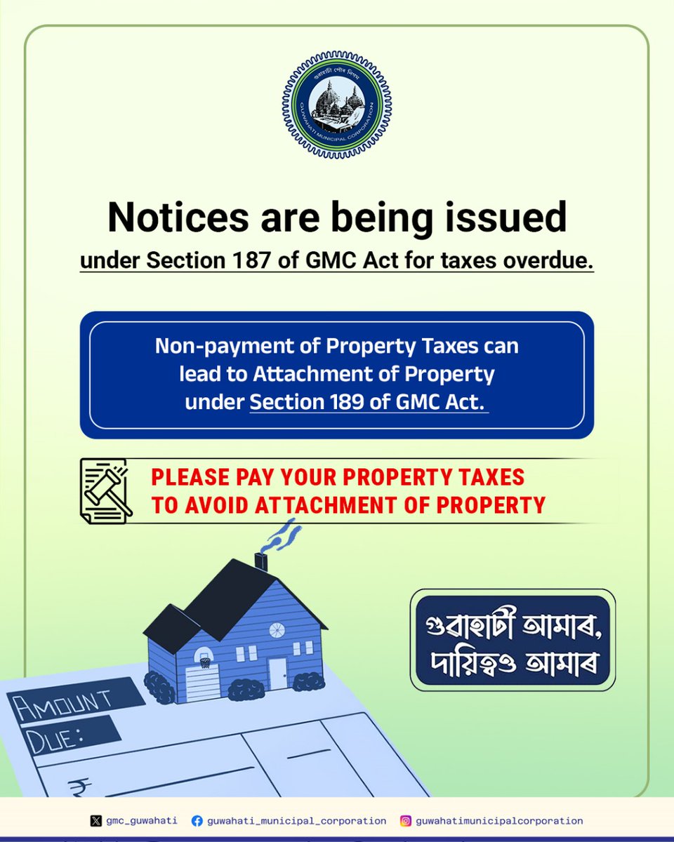 gmc_guwahati's tweet photo. Pay your property taxes on time-avoid legal trouble and property attachment. Clear your dues now and keep your home secure!
Guwahati Municipal Corporation
ULB Code : 801627
#PayOnTime #SmartTaxpayer #GMCPropertyTax #OurGuwahatiOurResponsibility
#HassleFreePayments #PropertyTaxMadeEasy #BeAResponsibleCitizen #CleanGreenGuwahati