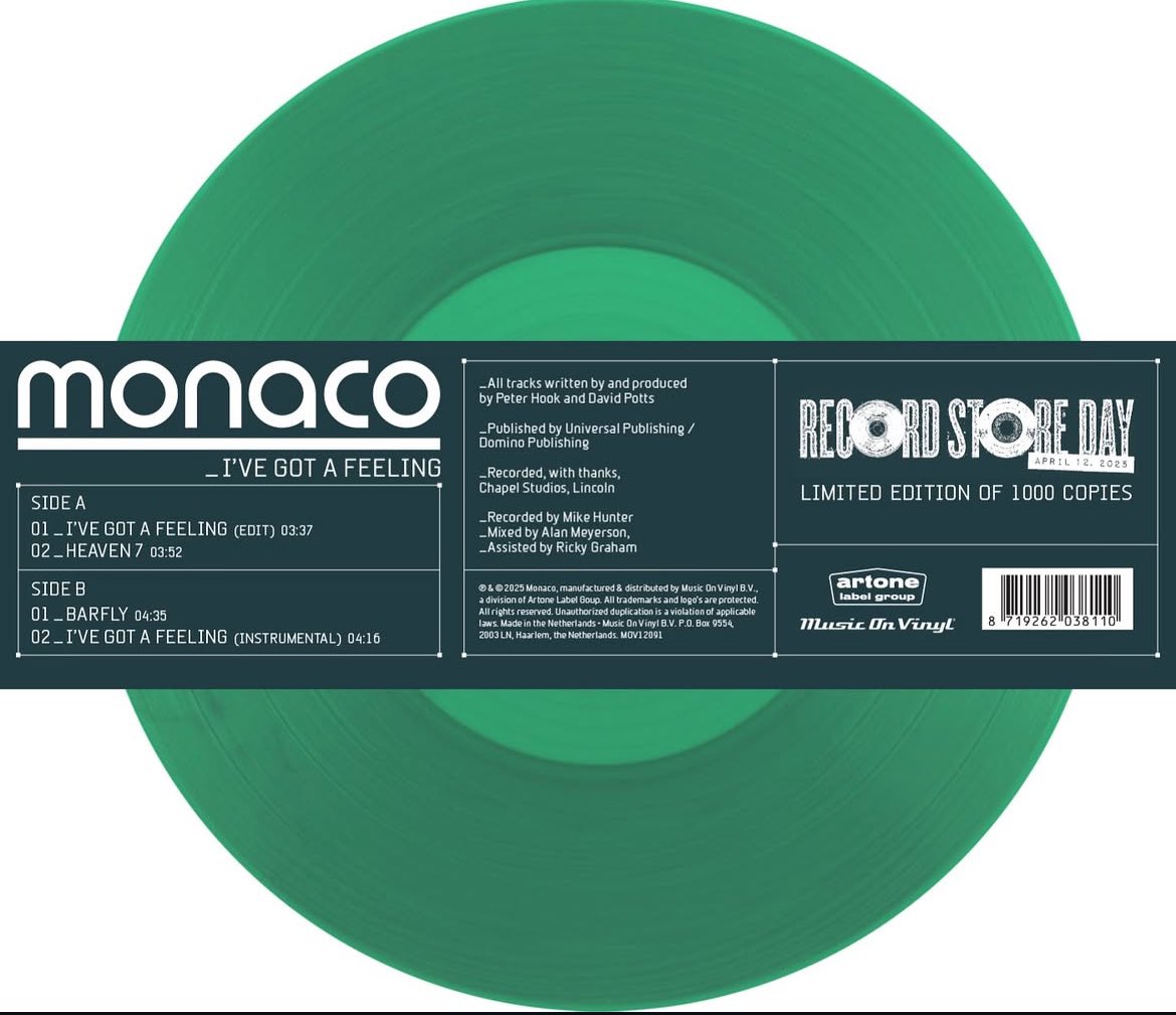 Peter Hook (@peterhook) on Twitter photo Exclusively for <a href="/recordstoreday/">Record Store Day</a>, Monaco’s “I’ve Got A Feeling” will be released on 12” vinyl for the first time ever by <a href="/MusicOnVinyl/">Music On Vinyl</a>.
• 180g vinyl
• 4 track EP/45 rpm
• Transparent sleeve
• Limited edition of 1000 translucent green copies
More info: musiconvinyl.com/products/ive-g… Exclusively for <a href="/recordstoreday/">Record Store Day</a>, Monaco’s “I’ve Got A Feeling” will be released on 12” vinyl for the first time ever by <a href="/MusicOnVinyl/">Music On Vinyl</a>.
• 180g vinyl
• 4 track EP/45 rpm
• Transparent sleeve
• Limited edition of 1000 translucent green copies
More info: musiconvinyl.com/products/ive-g…