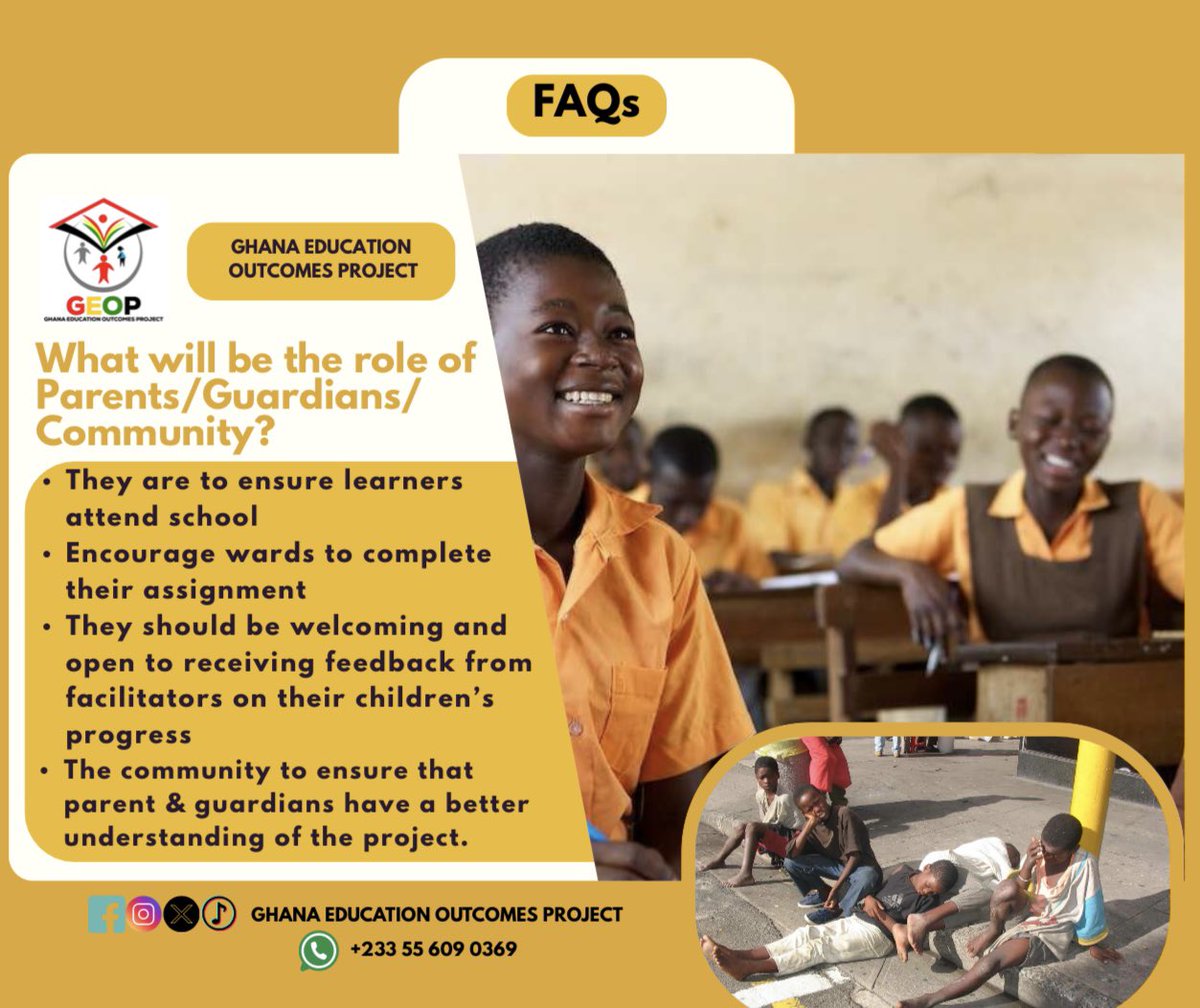 The Ghana Education Outcomes Project is dedicated to improving educational access and quality across the nation. To help you better understand our operations, we invite you to explore our FAQ available on our page.

What will be the role of Parents/Guardian/Community?

#GEOP