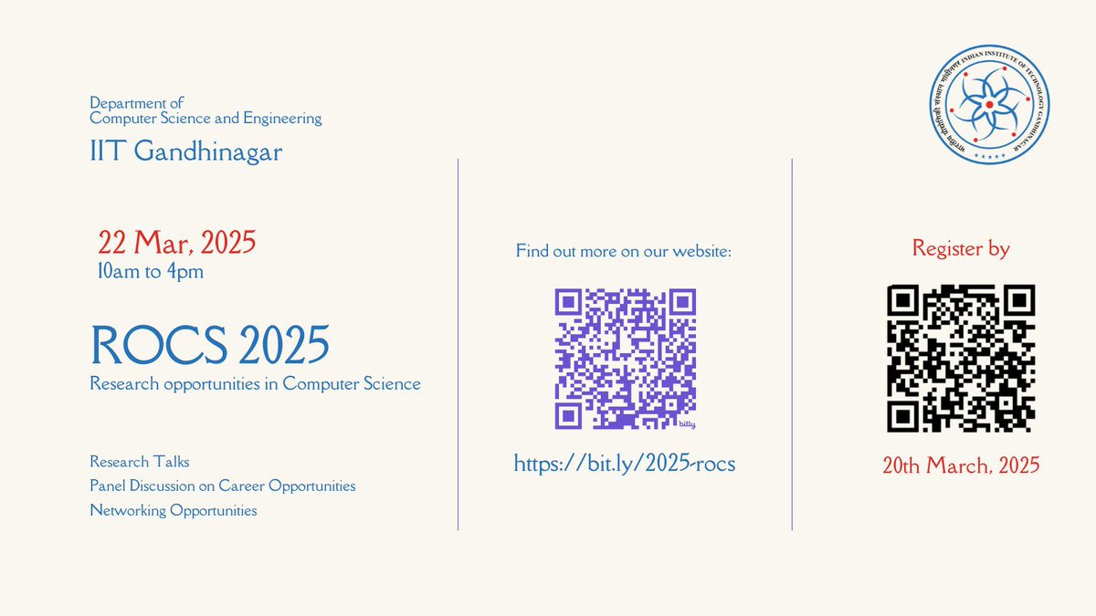 Neeldhara 🐦|🐘 (@neeldhara) on Twitter photo On behalf of <a href="/cse_iitgn/">CSE@IITGN</a>, excited to invite you to ROCS 2025 (Research Opportunities in Computer Science), a one-day hybrid event hosted <a href="/iitgn/">IIT Gandhinagar</a>.
Registration is free but required: please sign up by Thursday, 20th March. You can find the link to the event's website in the poster! On behalf of <a href="/cse_iitgn/">CSE@IITGN</a>, excited to invite you to ROCS 2025 (Research Opportunities in Computer Science), a one-day hybrid event hosted <a href="/iitgn/">IIT Gandhinagar</a>.
Registration is free but required: please sign up by Thursday, 20th March. You can find the link to the event's website in the poster!