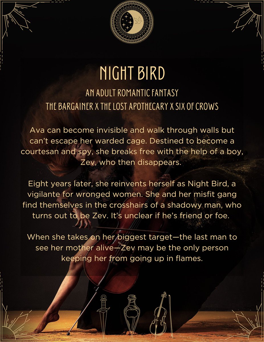 THE BARGAINER x SOC x THE LOST APOTHECARY

NIGHT BIRD, an adult romantic fantasy ft:
🕰️ dual timeline
✨ invisibility &amp; intangibility
🔪 FMC vigilante for wronged women
☠️ poison &amp; female rage
🌃 newly industrialized world
🫂 found family

#PopUpPitA #PopUpPit #LuckyPit #A #F #Q
