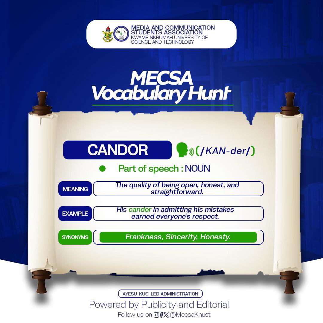 MecsaKnust's tweet photo. WORD OF THE WEEK: CANDOR
Ever had a conversation where someone was refreshingly honest and straightforward? Thatโs candor! ๐ฃ๏ธโจ Itโs the quality of being open, sincere, and truthfulโno sugarcoating, just pure honesty.
#vocabularyhunt #mecsa #knust https://t.co/8i5YJR7rbi