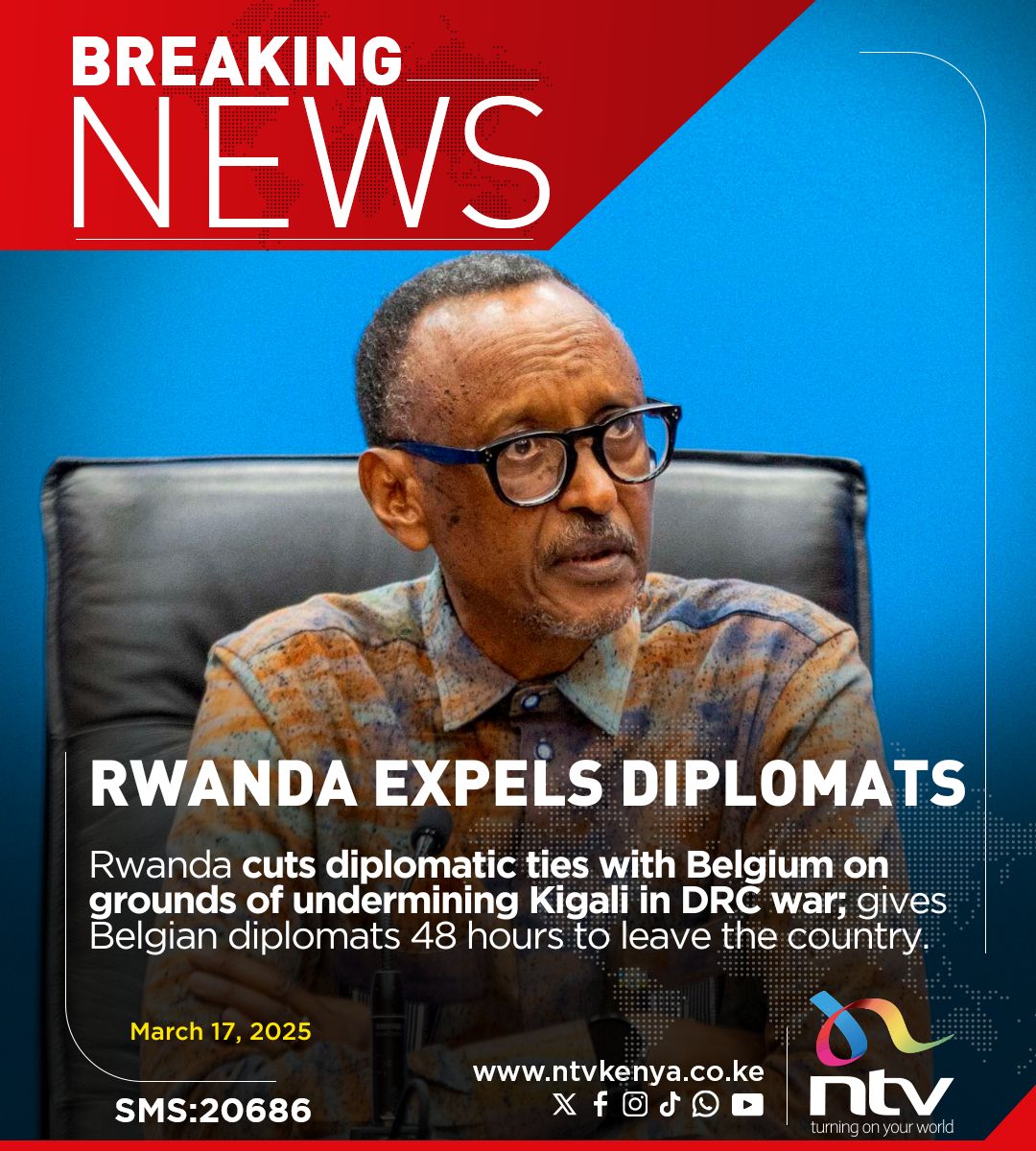 ntvkenya's tweet photo. BREAKING: Rwanda cuts diplomatic ties with Belgium on grounds of undermining Kigali in DRC war; gives Belgian diplomats 48 hours to leave the country. https://t.co/fn8nZwlMrc https://t.co/8h2EtOFChR