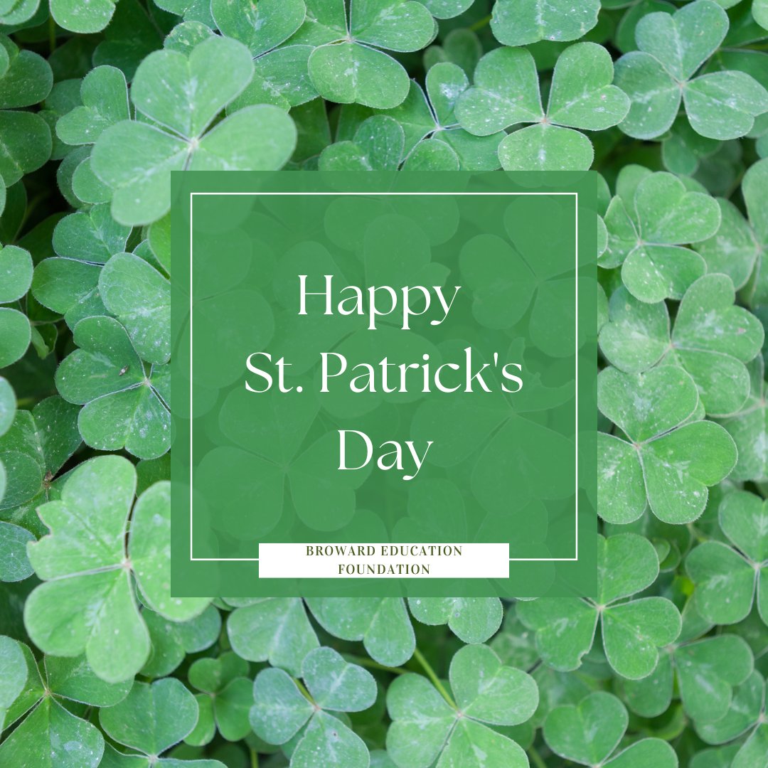 Luck of the Irish and heart for the education! Happy St. Patrick’s Day from Broward Education Foundation! Just like the four-leaf clover, education opens doors to new opportunities and brighter futures. Wishing you a day filled with luck and lots of learning!