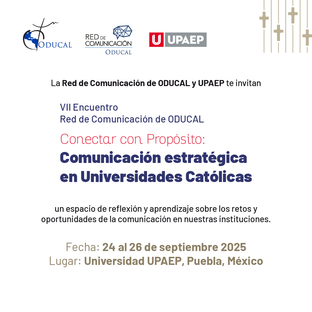 Oducal's tweet photo. 🗣️La Red de Comunicación de la ODUCAL invita a participar del VII Encuentro Red de Comunicación “Conectar con Propósito: Comunicación estratégica en Universidades Católicas”.

➡️Más información, programa e inscripciones: https://t.co/0fGUsnDu49 https://t.co/H77h8AZFZp
