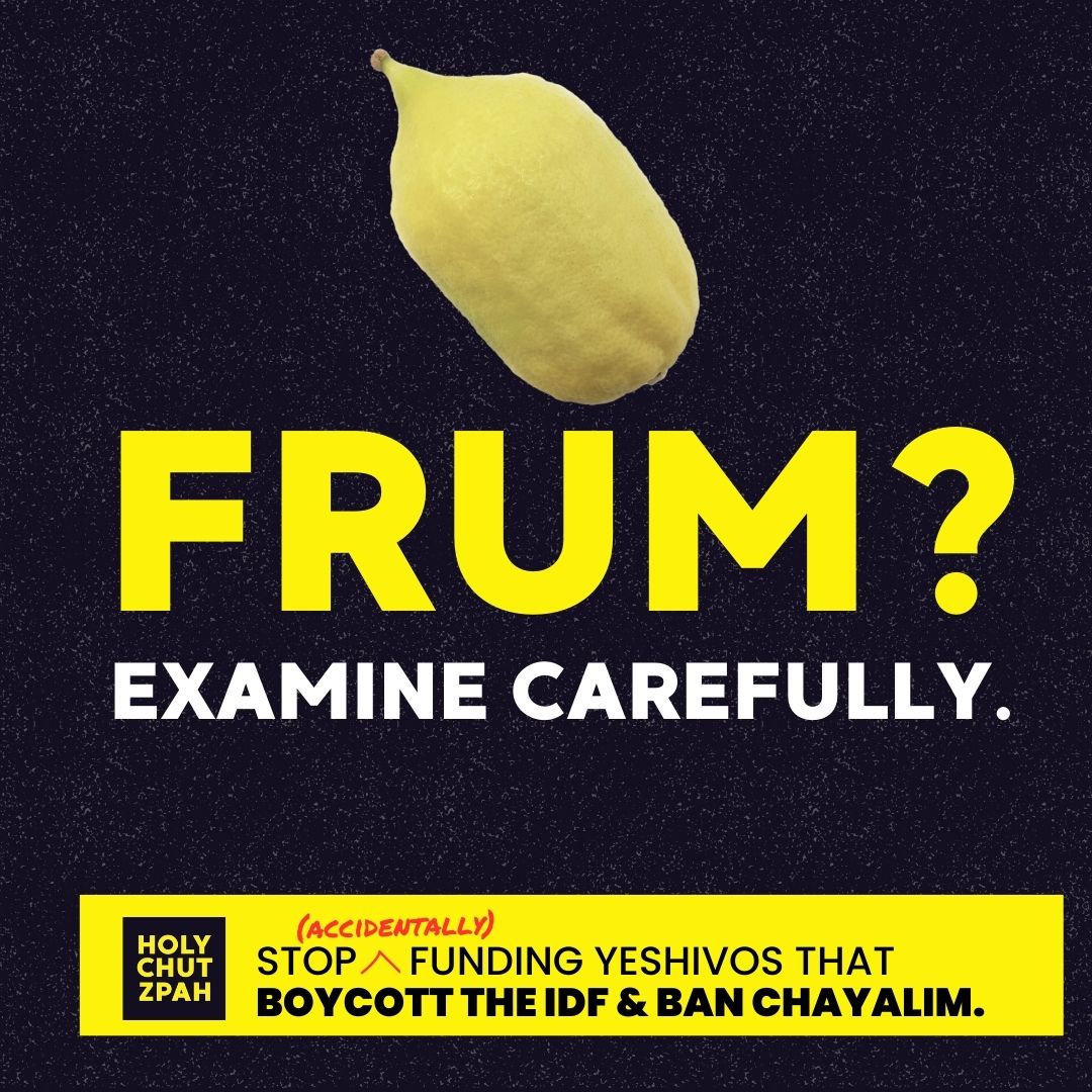 You should be embarrassed if you care more about a lemon than about putting your money where your values are.
#checkforimperfections #holychutzpah #checkbeforeyougive