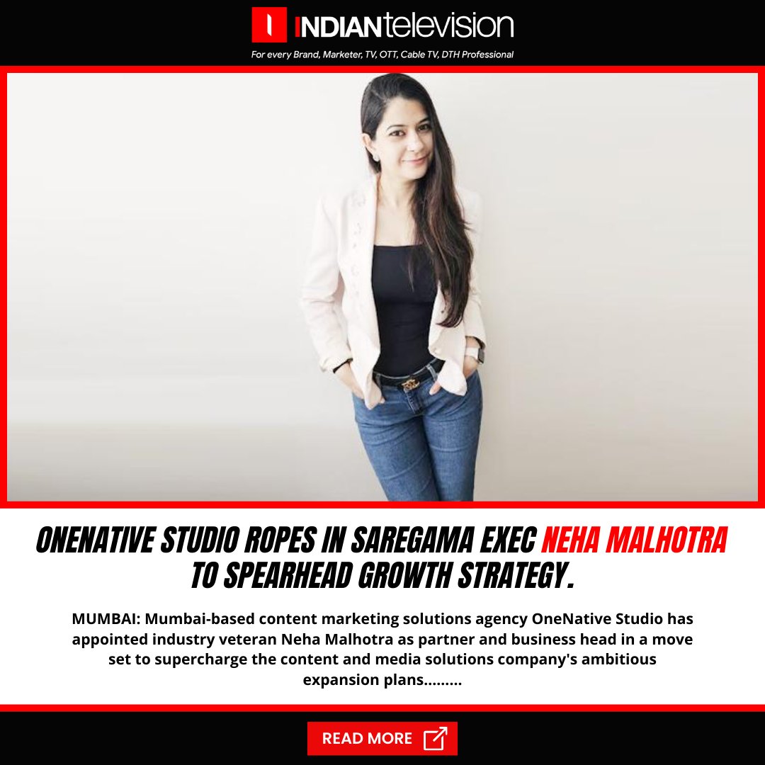 ITVNewz's tweet photo. #OneNativeStudio ropes in Saregama exec #NehaMalhotra to spearhead growth strategy.
Read Full Article:
https://t.co/WlVCFf31St https://t.co/keGAEOp39s