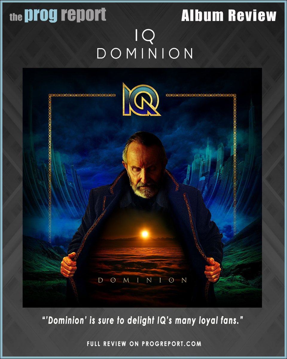 Review of the new IQ album 'Dominion' out on March 28th.
Full review here: progreport.com/iq-no-dominion…

“Dominion” is sure to delight the IQ’s many loyal fans."