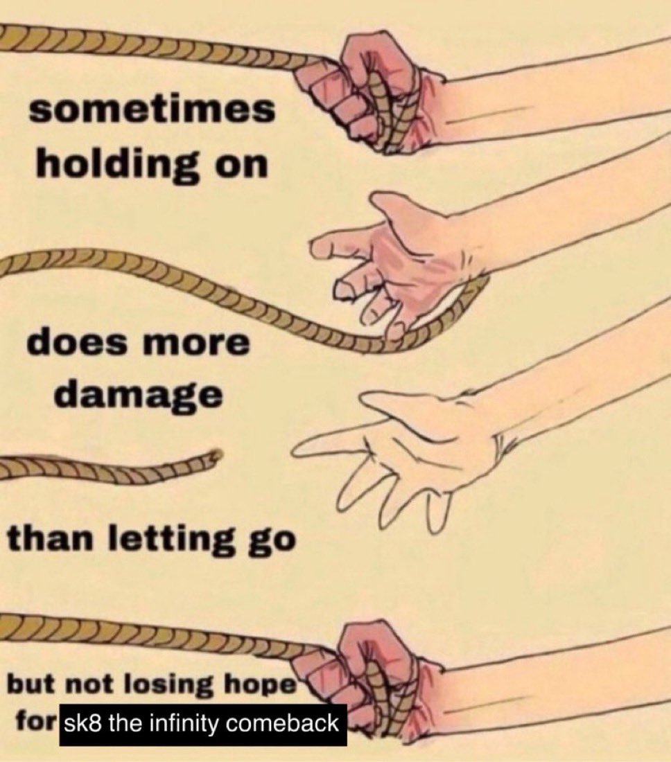 NEVER LOST HOPE AFTER FOUR YEARS WERE SO CLOSE TO GETTING SK8 COME BACK