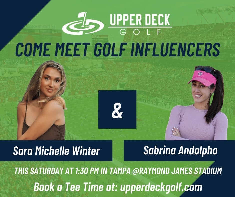 Want to meet a golf influencer?  Get a ticket to Upper Deck Golf and come to Raymond James Stadium this Saturday!