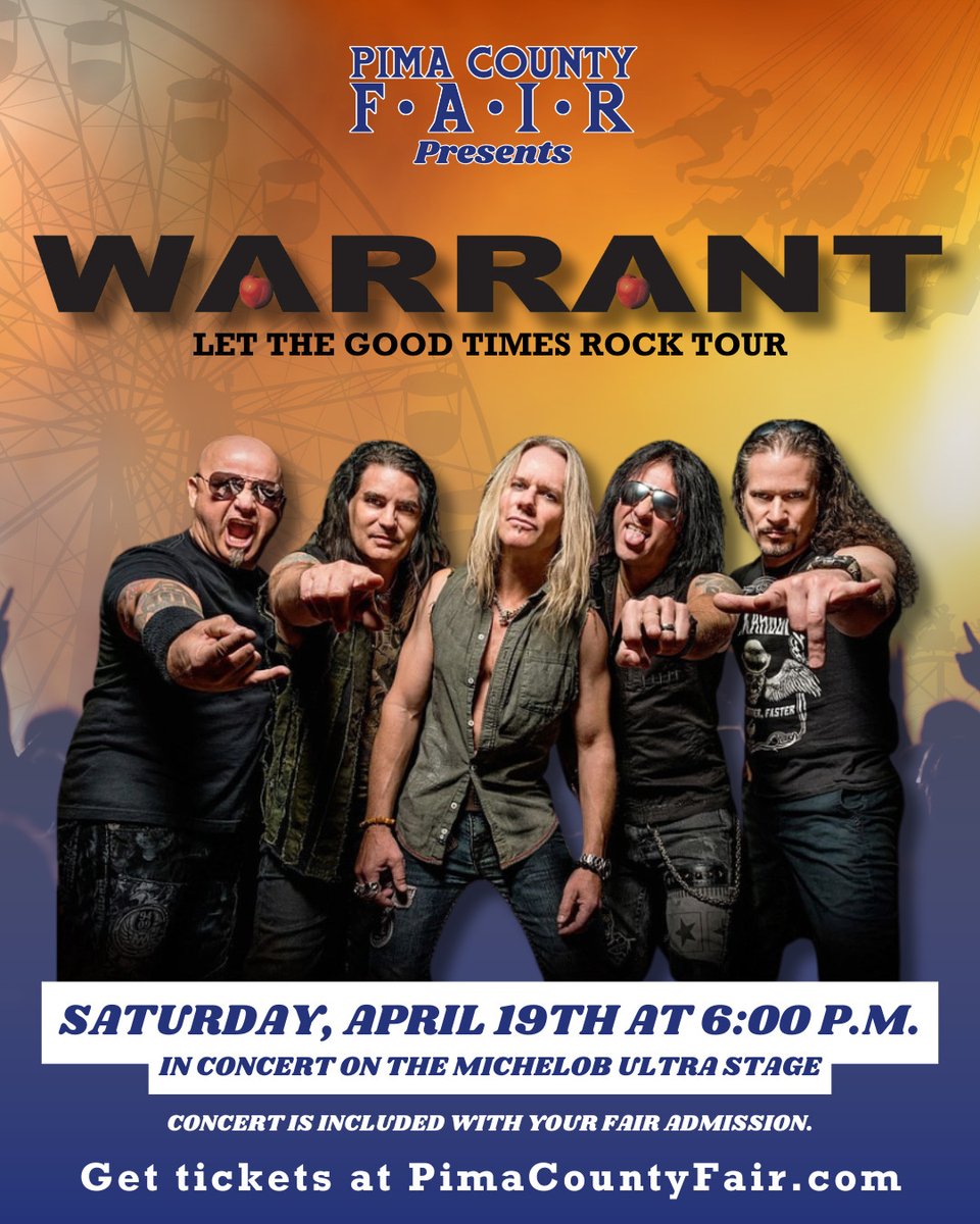 Pimacountyfair's tweet image. Relive and rock the memories! Warrant LIVE at the Pima County Fair on Saturday, April 19th on the Michelob Ultra Stage.

Concert is included with your fair admission. #CherryPie #PimaCountyFair