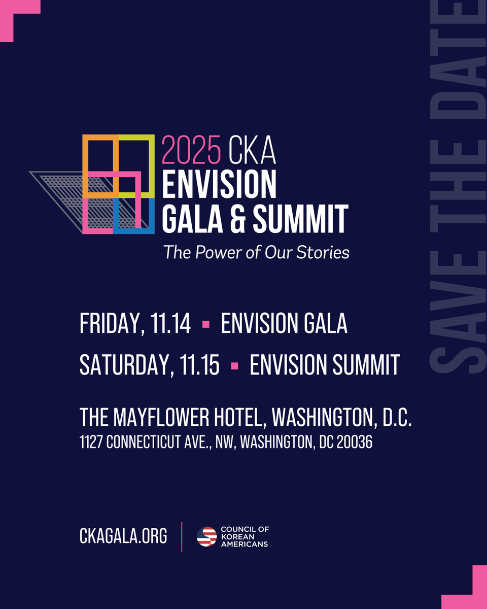 Celebrate the Power of Our Stories at the 2025 #CKAEnvision Gala &amp; Summit! 💬✨ This premier event will bring together trailblazers &amp; leaders from across the country to honor the resilience, leadership &amp; impact of Korean Americans &gt;&gt; hubs.li/Q03c45tf0