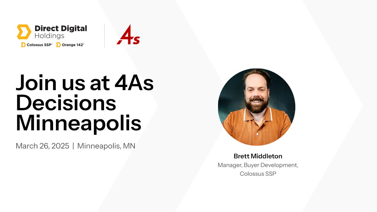 Direct Digital Holdings (@directdigitalh) on Twitter photo .<a href="/directdigitalh/">Direct Digital Holdings</a> is proud to be a Supporting Sponsor of <a href="/4As/">4A's</a> Decisions Minneapolis on March 26!
<a href="/colossus_ssp/">Colossus SSP</a>'s Brett Middleton will share insights on optimizing media investments & driving revenue.
Join us! #DecisionsMinneapolis #4AsDecisions #DataDriven #4AsEvents .<a href="/directdigitalh/">Direct Digital Holdings</a> is proud to be a Supporting Sponsor of <a href="/4As/">4A's</a> Decisions Minneapolis on March 26!
<a href="/colossus_ssp/">Colossus SSP</a>'s Brett Middleton will share insights on optimizing media investments & driving revenue.
Join us! #DecisionsMinneapolis #4AsDecisions #DataDriven #4AsEvents