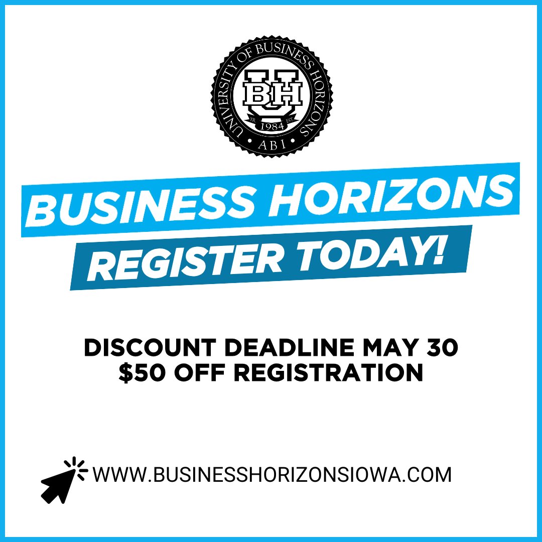 Register for Business Horizons before May 30 for $50 off your registration!  Make sure to secure your spot for the 'best week of the summer'! loom.ly/7mioAnA