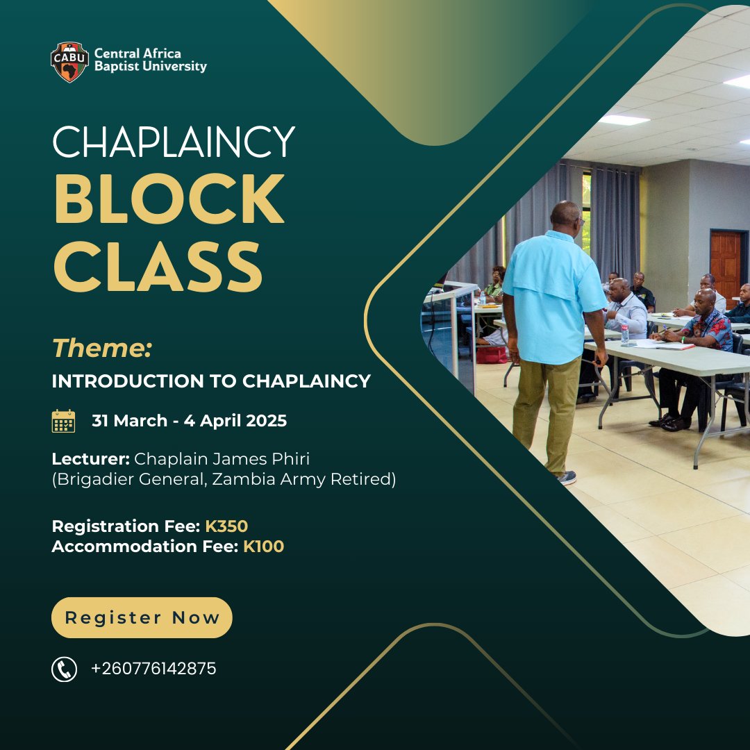 CABUZambia's tweet image. Chaplains, don’t miss out!
Join us for Introduction to Chaplaincy training with Chaplain James Phiri (Brig. Gen. Zambia Army Ret.)
🗓 31 Mar - 4 Apr 2025
💰 Registration: K350 | Accommodation: K100
📲 Reserve: +260 776 142875
#ChaplaincyTraining #FaithInAction #CABU