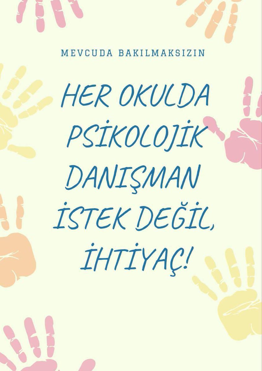 “Yardıma ihtiyacım var” demek isteyen ama okulda psikolojik danışmanı bulunmayan yüzlerce okul ve öğrenci vardır. Psikolojik danışmanlar böyle anlarda onlara destek olmak için her okulda olmalıdır. Revize sözü verilen ama hala güncellenmeyen psikolojik danışman normu bunun