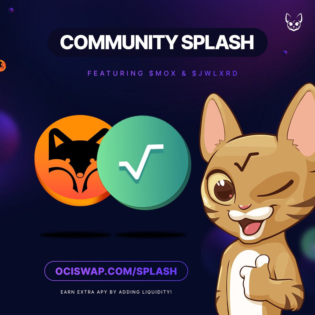 2/2
Get ready for an exciting Community SPLASH bonus 🤗

Share of 5,000 JWLXRD &amp;
25,000 MOX

Dive in now at ociswap.com/splash 🌊

‼️ Only liquidity in the new Ociswap Pool V2 and Ociswap Precision Pool V2 is eligible for SPLASH.
