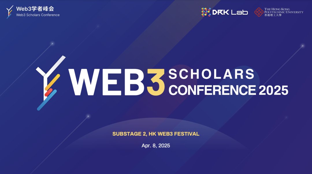 DRK_Lab's tweet photo. 🧑‍🎓 The Web3 Scholars Conference 2025 #WSC2025  is officially set for April 8 at HongKong, held by DRK Lab and co-hosted by The Hong Kong Polytechnic University.

⏰Time: 2025-04-08  9:30-17:00 
📍Location: STAGE 2 at Hall5BCDE, Hong Kong Convention and Exhibition Center

📌Registration is open! Don’t miss out:
https://t.co/8Cz9NbEUNy

#WSC2025 #Web3Festival #HK