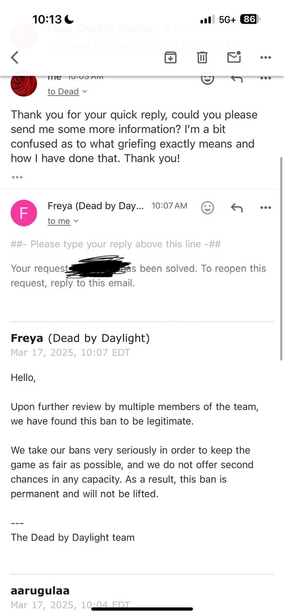 ThePunHitWonder's tweet image. Hey @DeadbyDaylight, I’m not sure the training process for your support people, but “Freya” is very rude and inconsiderate. Was just asking why my partner was given a two-day ban for griefing and how they can avoid it in the future.