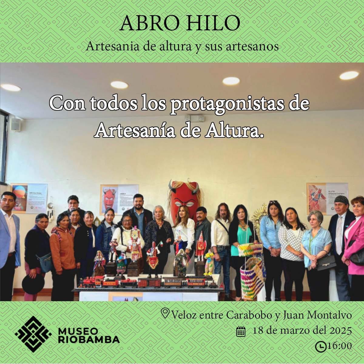 #AbroHilo |  En este marzo de Pawkar Raymi y saberes ancestrales, dialogamos con todos los protagonistas de nuestra Primera Exposición Temporal Agenda 2025, "Artesanía de Altura", quienes en medio del acto inaugural, nos cuentan de su trabajo, sus talleres y sus sueños.