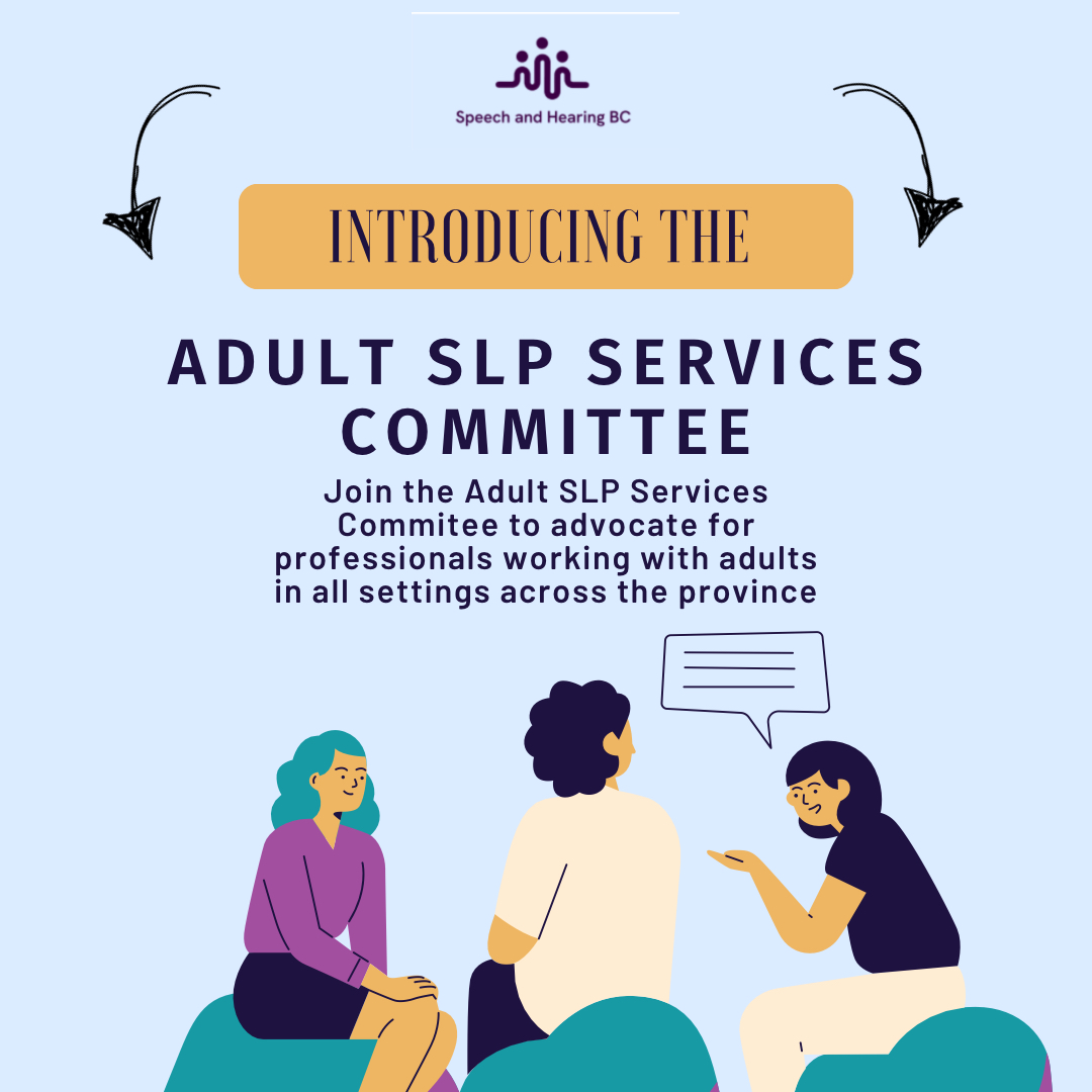 Are you an SLP passionate about improving services for professionals working with adults? Introducing the Adult SLP Services Committee!

Send us a DM to join! ⭐️Note: You must be a member with SHBC to join.⭐️