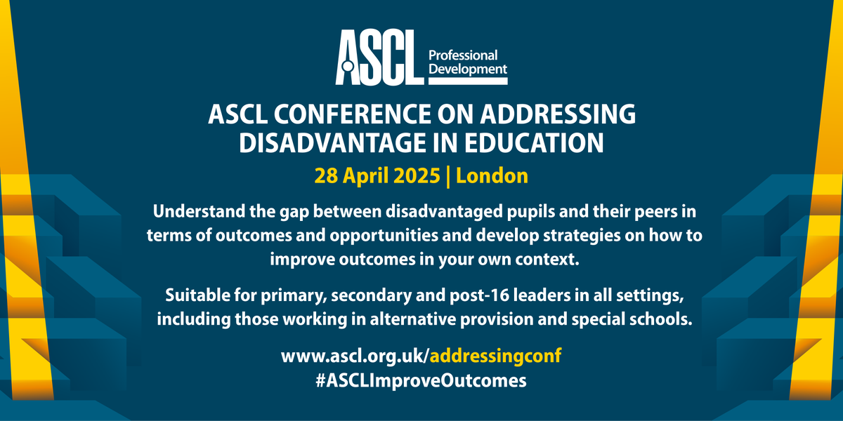 Gain a greater understanding of how to lead on improving outcomes in your school, college or trust, how to prioritise intervention strategies, and identify if they are working (and what to do it they’re not).

ℹ️ ascl.org.uk/addressingconf 

#ASCLImproveOutcomes #education