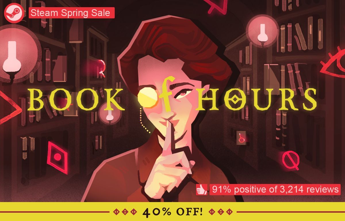 weatherfactory's tweet image. “Listen to the rain rattle on the roof, while you slide books one by one into their ancient nests…” 

BOOK OF HOURS is a narrative crafting RPG set in an occult library. Currently 40% off in the Steam Spring Sale!

buff.ly/ADXjSlV