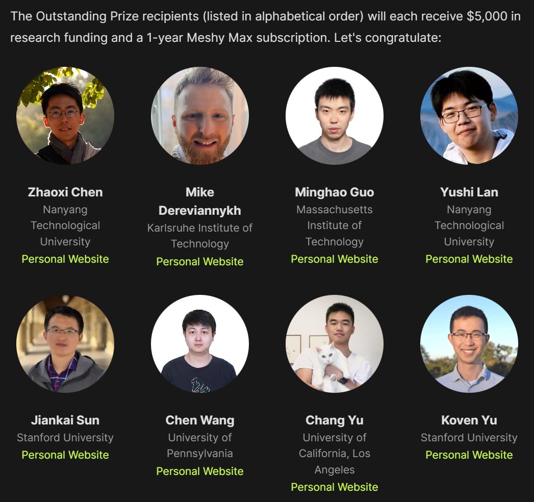Just received a generous award on my back account from the amazing folks at <a href="/MeshyAI/">MeshyAI</a> - the "Outstanding Prize"! 🎉

I'm truly grateful for this support and look forward to giving back to academia, just as <a href="/YuanmingH/">Ethan (Yuanming) Hu</a> does through the fellowship, once I return to the industry🤟