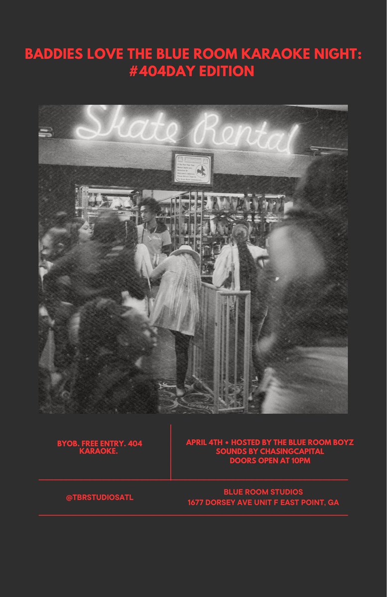 CADRecs's tweet image. #404Day • BYOB • BYOW • ATl Inspired Karaoke All Night

📍: @TBRStudiosATL • Doors Open At 10PM 💙

Hosted By BlueRoomBoyz + Sounds By @ChasingCapital