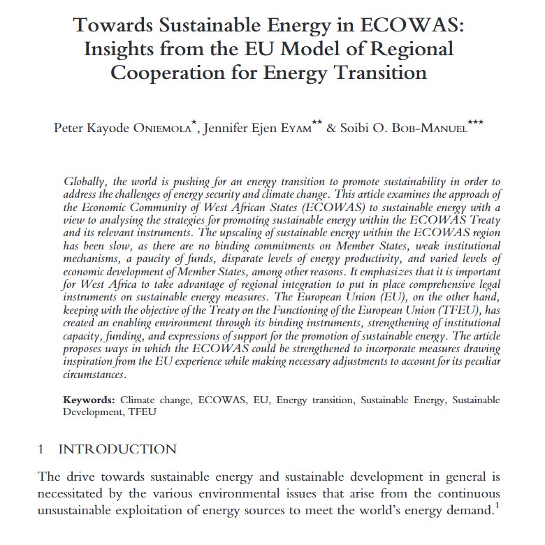 Closing LIEI 52(1), Peter Kayode Oniemola, Jennifer Ejen Eyam and Soibi O. Bob-Manuel examine the prospects for an ECOWAS legal regime to promote the transition to sustainable energy, bringing insights from EU cooperation for the energy transition. kluwerlawonline.com/journalarticle…