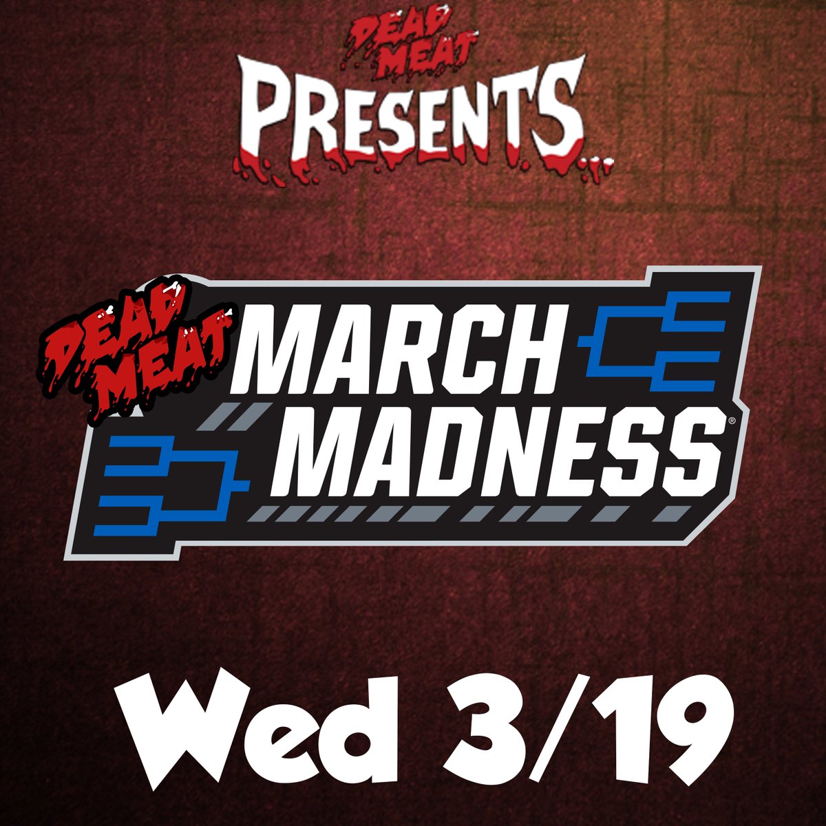 deadmeatjames's tweet photo. DON'T YOU KNOOOOOW!!! It's a podcast week, and we're bringing March Madness back with a "Worst Best Friends" Bracket! Then on Friday, tune in for The Substance Kill Count! https://t.co/fBS93HiTib