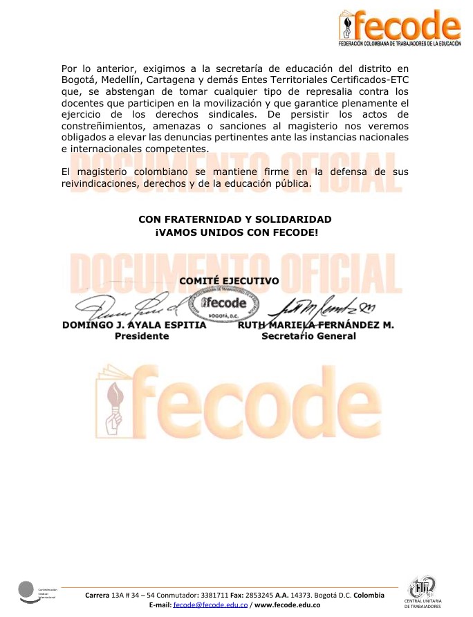 fecode's tweet photo. 📄Comunicado oficial
La Federación Colombiana de Trabajadores de la Educación-FECODE, en representación del magisterio colombiano, manifiesta su enérgico rechazo a las acciones de amedrentamiento, intimidación y obstaculización del derecho fundamental a la protesta y la movilización sindical, realizados desde la administración del Distrito Capital y otras entidades territoriales.
Exigimos a la secretaría de educación del distrito en Bogotá, Medellín, Cartagena y demás ETC que se abstengan de tomar cualquier tipo de represalia contra los docentes que participen en la movilización y que garantice plenamente el ejercicio de los derechos sindicales. De persistir los actos de constreñimientos, amenazas o sanciones al magisterio nos veremos obligados a elevar las denuncias pertinentes ante las instancias nacionales e internacionales competentes.
@infopresidencia @MintrabajoCol @Mineducacion @Bogota @CarlosFGalan @DanielRMed @AlcaldiadeMed @AlcaldiaCTG @Educacionbogota
