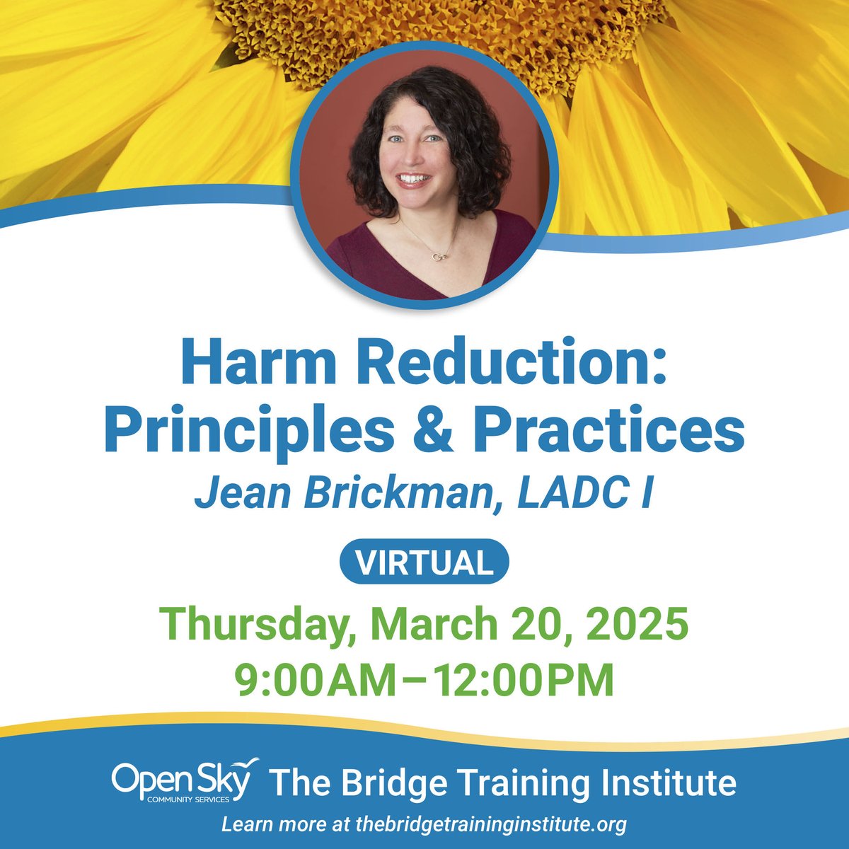 March 20, 2025 | Virtual | 9am-12pm | *NEW TRAINER*

Join Jean Brickman, LADC I, for a virtual training on the core principles and best practices of harm reduction. 

Secure your spot: bridgetraininginstitute.givecloud.co/product/SLange…

#ProfessionalDevelopment #HumanServices #ClinicalTraining