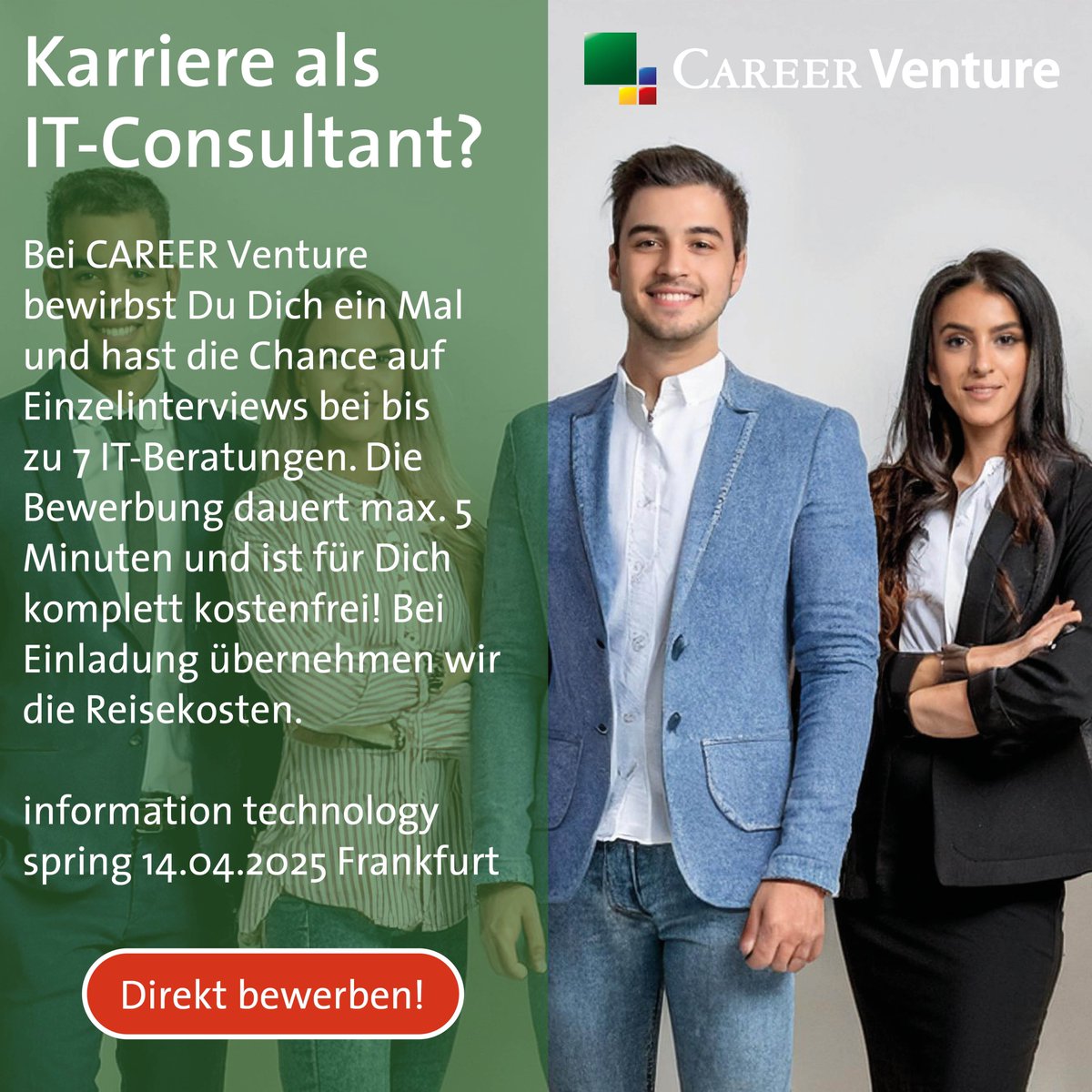 Letzte Plätze für die CAREER Venture it spring 14.04.25 in Frankfurt. Schnell bewerben: career-venture.de/termine/inform… Kostenlose Teilnahme, Verpflegung, Rahmenprogramm, Übernahme der Reise- und Übernachtungskosten. #it #beratung #consulting #karrieremesse #jobs #information #technology