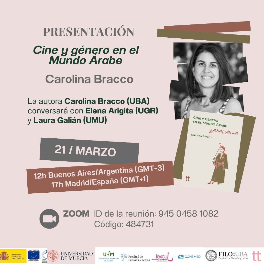 Carolina Bracco (@carobracco) on Twitter photo ✨ Este viernes 21/3 en el marco de CONEMED & <a href="/MenaUba/">Mujeres y Lucha Anticolonial en MENA</a> tenemos presentación virtual de "Cine y Género en el Mundo Árabe" con la participación de Elena Arigita y Laura Galián.
A las 12hs 🇦🇷 / 17hs 🇪🇸 / 9hs 🇲🇽
¡Lxs esperamos!
Para unirse: bit.ly/3FD6jqY ✨ Este viernes 21/3 en el marco de CONEMED & <a href="/MenaUba/">Mujeres y Lucha Anticolonial en MENA</a> tenemos presentación virtual de "Cine y Género en el Mundo Árabe" con la participación de Elena Arigita y Laura Galián.
A las 12hs 🇦🇷 / 17hs 🇪🇸 / 9hs 🇲🇽
¡Lxs esperamos!
Para unirse: bit.ly/3FD6jqY