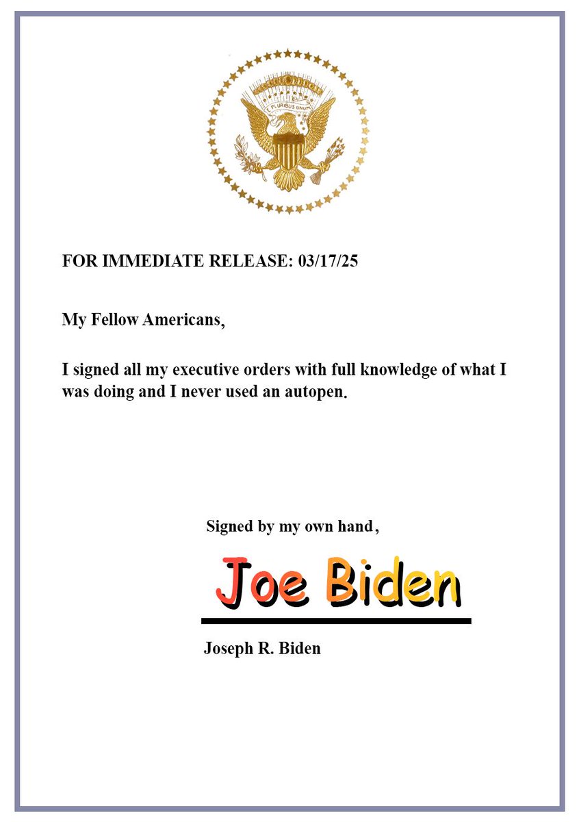 Breaking: Biden has released a statement on his alleged use of autopen