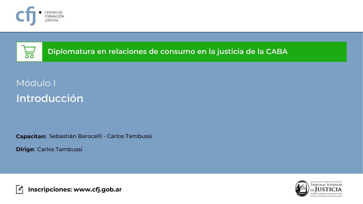 Diplomatura en relaciones de consumo en la justicia de la CABA. Módulo 1: Introducción. Consulta más información en bit.ly/diploconsumocf…