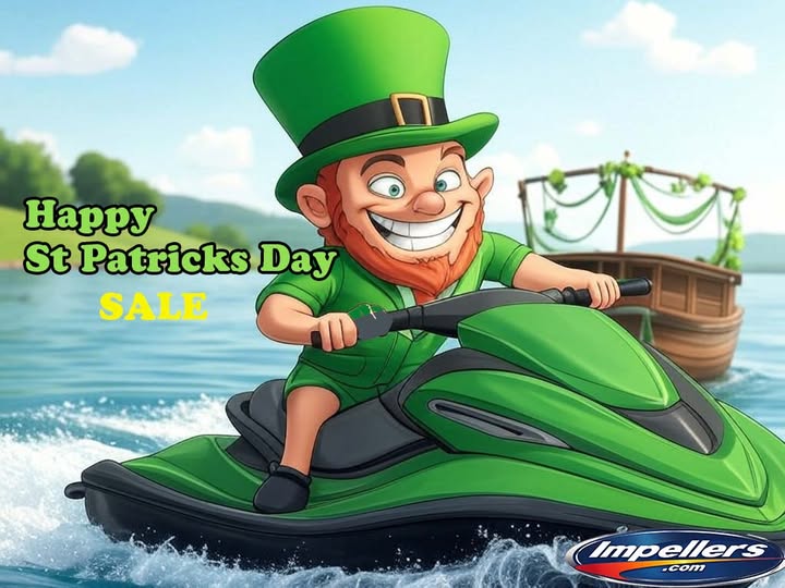 Happy St Patrick's Day You Boaters and Jet Skiers.