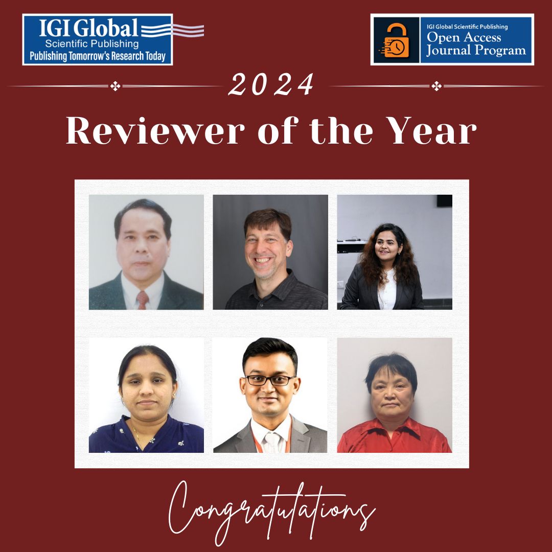 IGI Global Scientific Publishing is pleased to announce the winners for the 2024 Reviewer of the Year Award. This award honors the top six performing journal editorial board members across the publisher’s nearly 200 open access journals.

Read more here: buff.ly/j3DWLRh