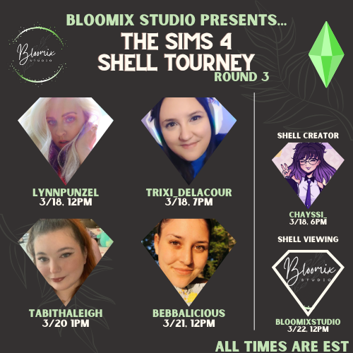 We are moving into Round 3 of our Sims Shell Tourney!! Tune into their streams this week and cheer them on 🌿

Live Tours will be on Saturday at 12pm est on the BloomixStudio Twitch channel hosted by Co-Creators <a href="/JennyKikiLv24/">JennyKikiLV24 🌼</a> &amp; <a href="/DeeAmazinggg/">Dee</a>