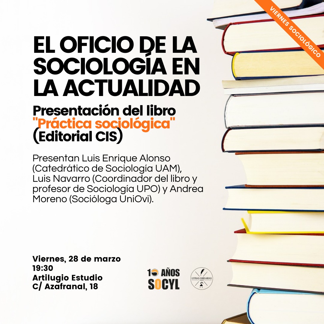 El viernes 28 contaremos con Luis Enrique Alonso, Luis Navarro y Andrea Moreno para charlar sobre el desempeño de la #sociología a día de hoy a raíz del libro "Práctica  sociológica en contextos de aplicación" (CIS) y en el que participan varios compañer@s de  SOCYL Os esperamos!