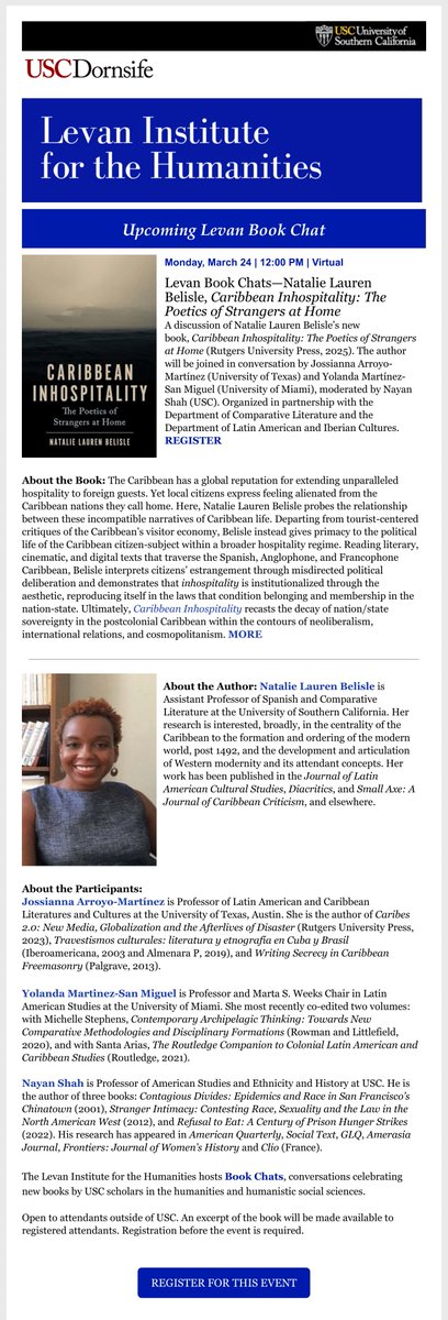 Center for Latinx & Latin American Studies at USC (@latinx_usc) on Twitter photo Register today for the <a href="/usc_levan/">USC Levan Institute for the Humanities</a> book chat w/ Dr. Natalie Lauren Belisle on her new book, *Caribbean Inhospitality: The Poetics of Strangers at Home* (Rutgers University Press, 2025)!
📗bit.ly/CaribbeanInhos…
🗓️March 24, 12pm-pst, Zoom
➡️DETAILS/RSVP: bit.ly/levanchatbelis… Register today for the <a href="/usc_levan/">USC Levan Institute for the Humanities</a> book chat w/ Dr. Natalie Lauren Belisle on her new book, *Caribbean Inhospitality: The Poetics of Strangers at Home* (Rutgers University Press, 2025)!
📗bit.ly/CaribbeanInhos…
🗓️March 24, 12pm-pst, Zoom
➡️DETAILS/RSVP: bit.ly/levanchatbelis…